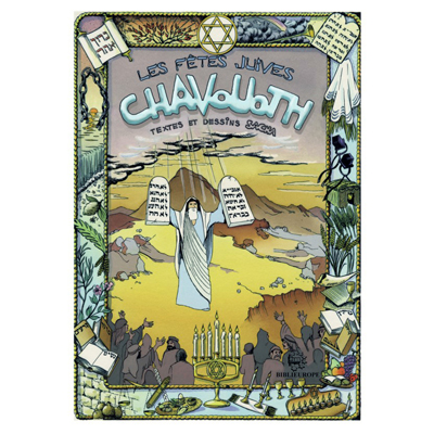 Les Fêtes Juives - Chavouoth BD