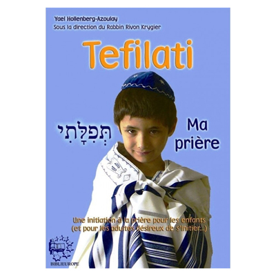 Tefilati : Ma prière