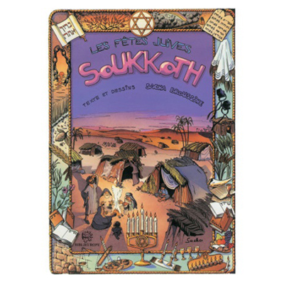 Les Fêtes Juives - Soukkoth BD