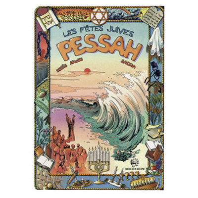 Les Fêtes Juives - Pessah BD